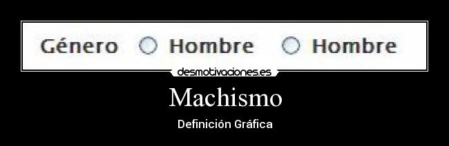 Machismo -