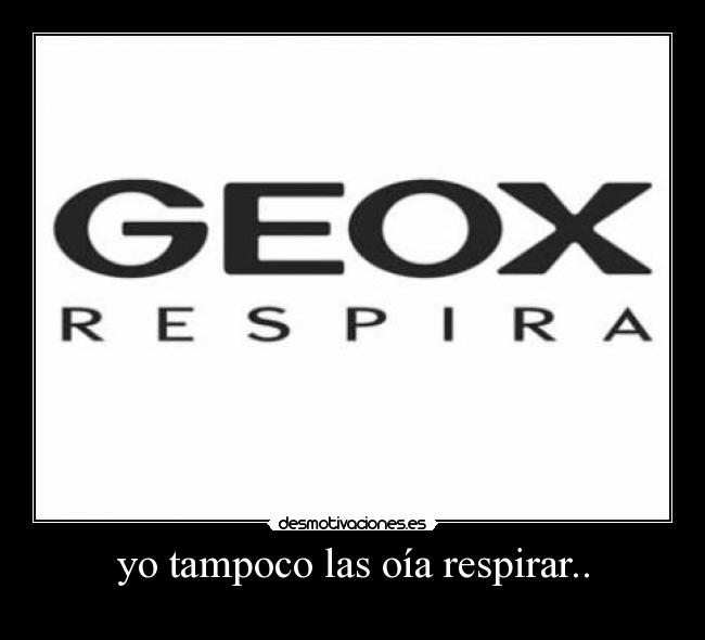 carteles geox desmotivaciones