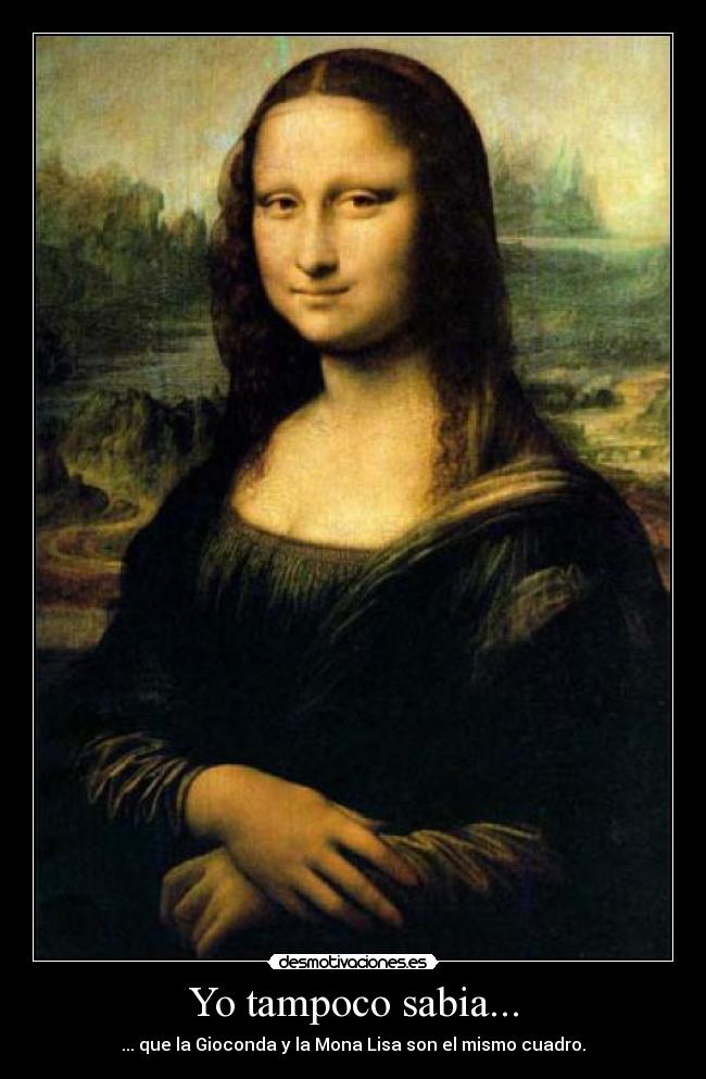 carteles mona lisa desmotivaciones