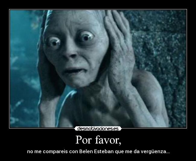 carteles gollum triste desmotivaciones