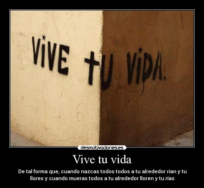 Vive tu vida -