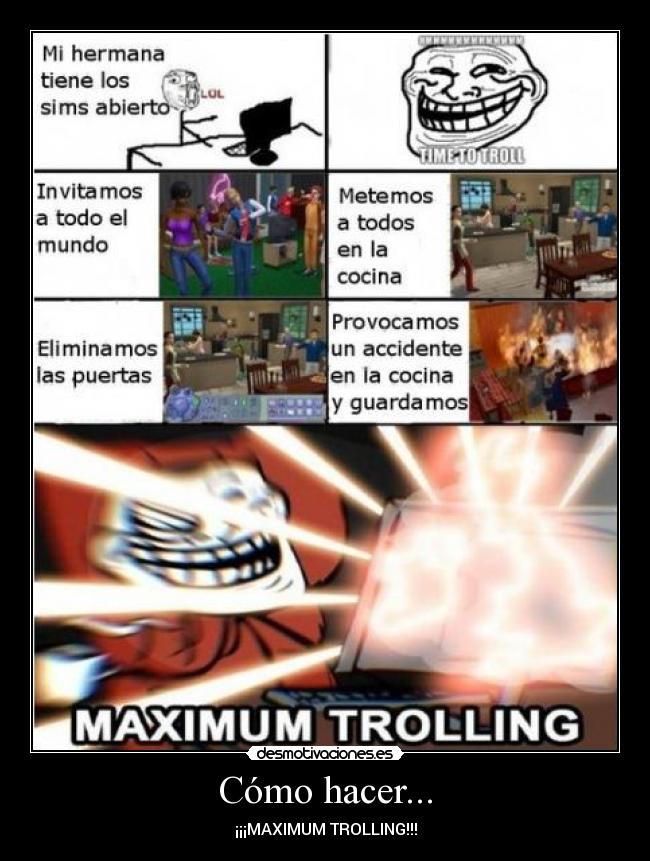 Cómo hacer... - ¡¡¡MAXIMUM TROLLING!!!