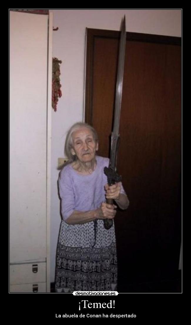 ¡Temed! - La abuela de Conan ha despertado