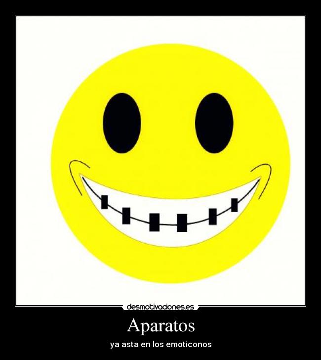 Aparatos - ya asta en los emoticonos