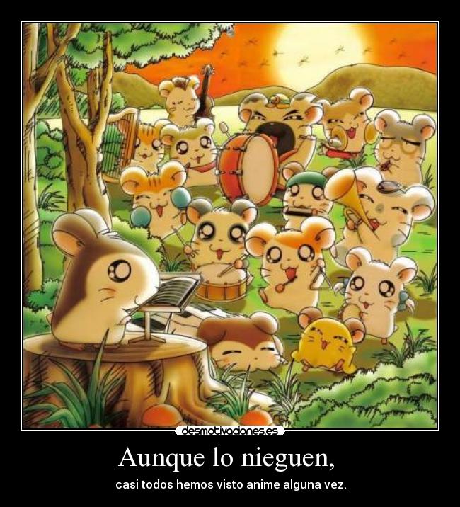 Aunque lo nieguen,  - 
