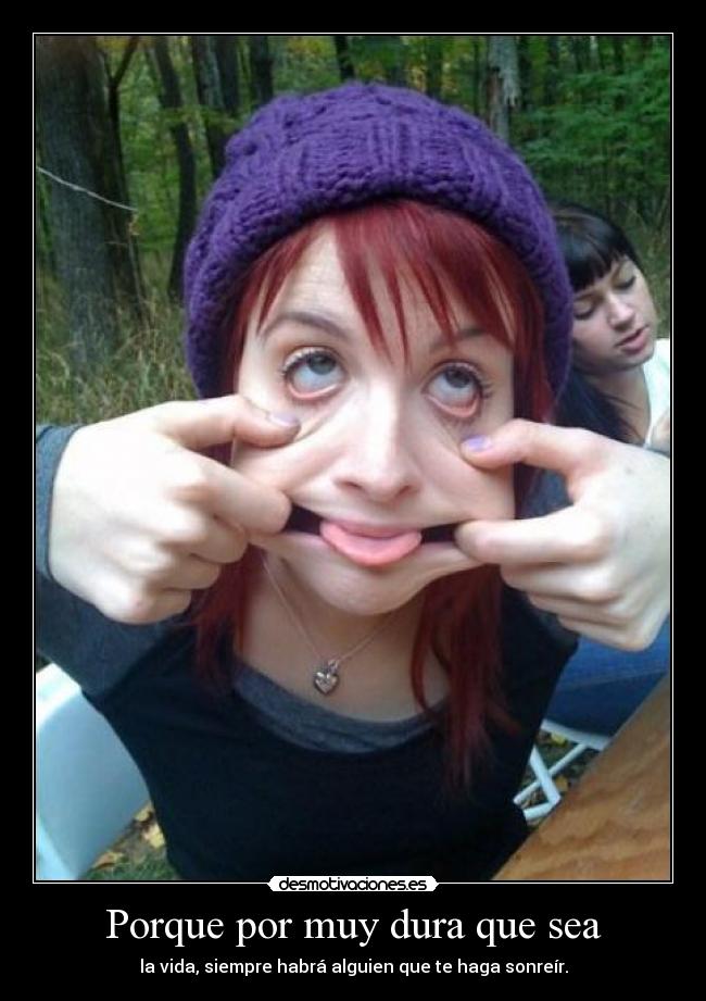 Porque por muy dura que sea - 
