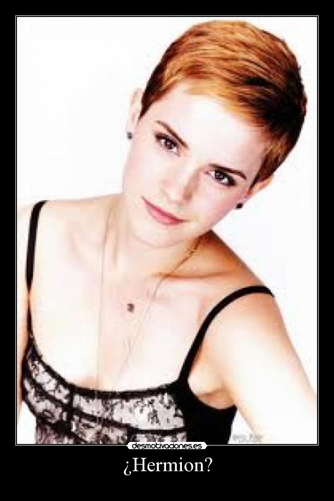¿Hermion? -