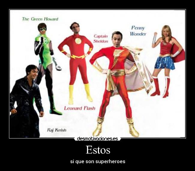 Estos - si que son superheroes
