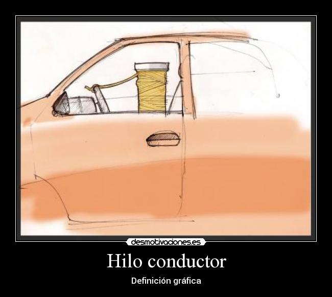 carteles hilo conductor definicion grafica desmotivaciones