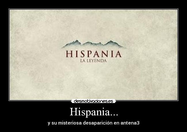Hispania... - 
