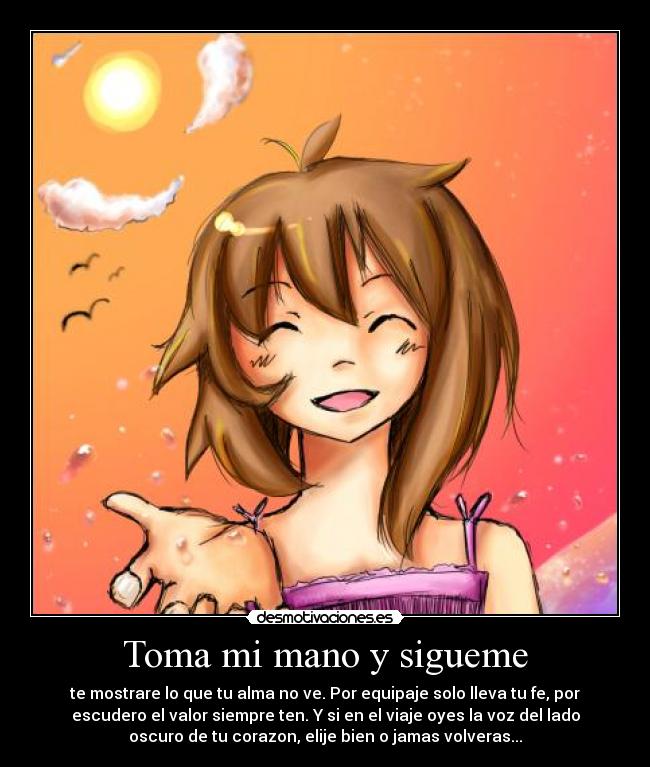 Toma mi mano y sigueme -