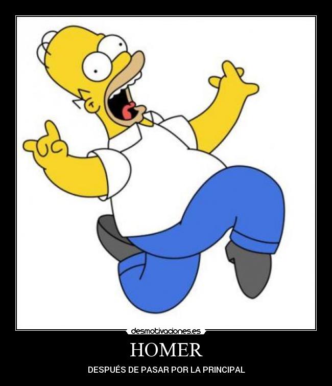 HOMER - DESPUÉS DE PASAR POR LA PRINCIPAL