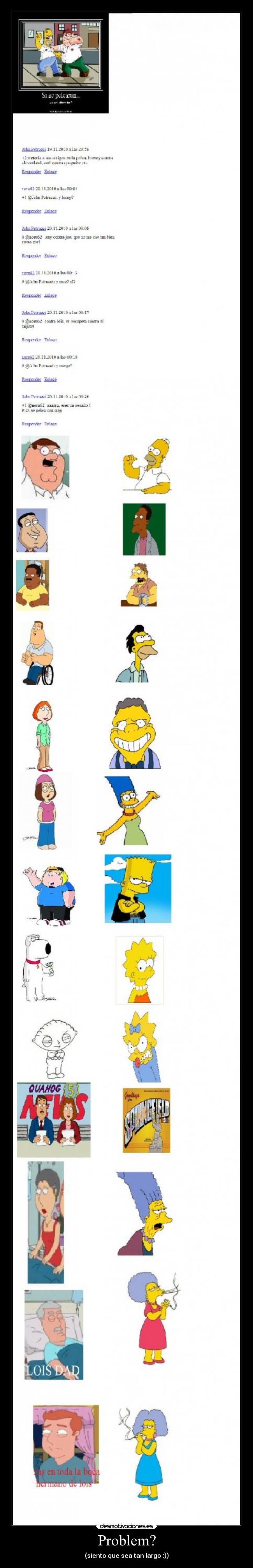 Problem? - (siento que sea tan largo :))