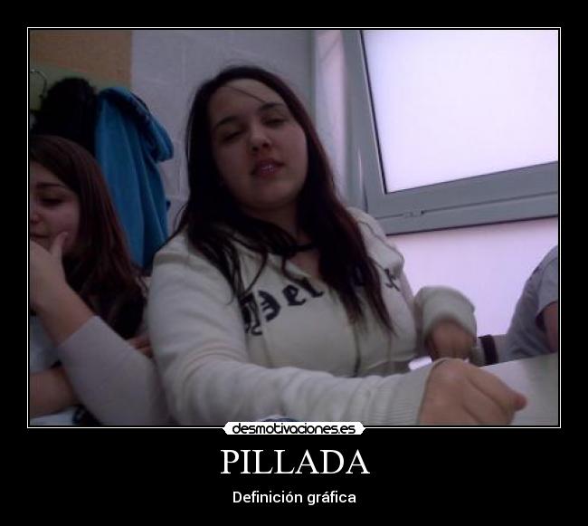 PILLADA - 