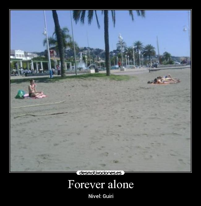 carteles guiris inglesas playa forever alone desmotivaciones