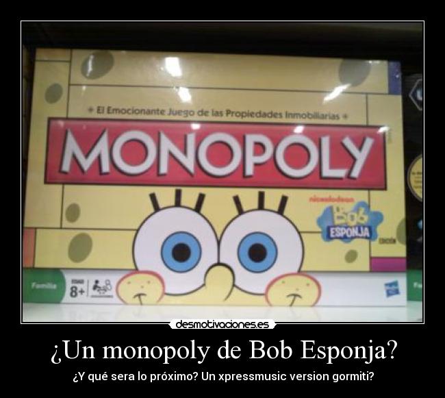 carteles expresmusic bob esponja nokia gormiti desmotivaciones