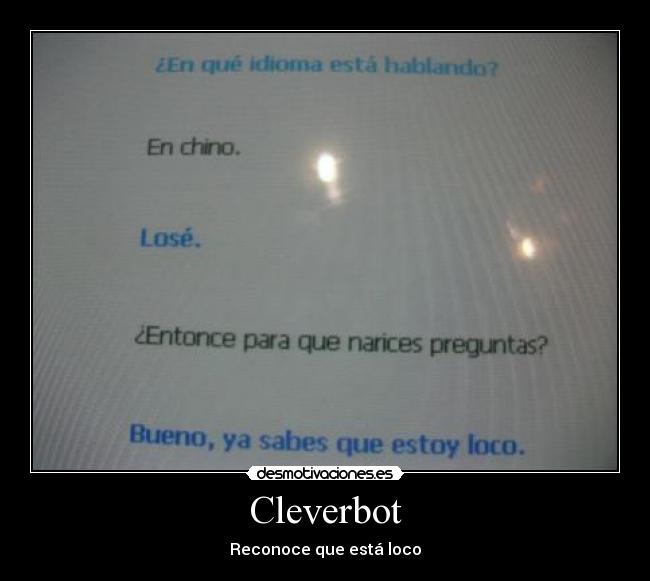 Cleverbot - Reconoce que está loco