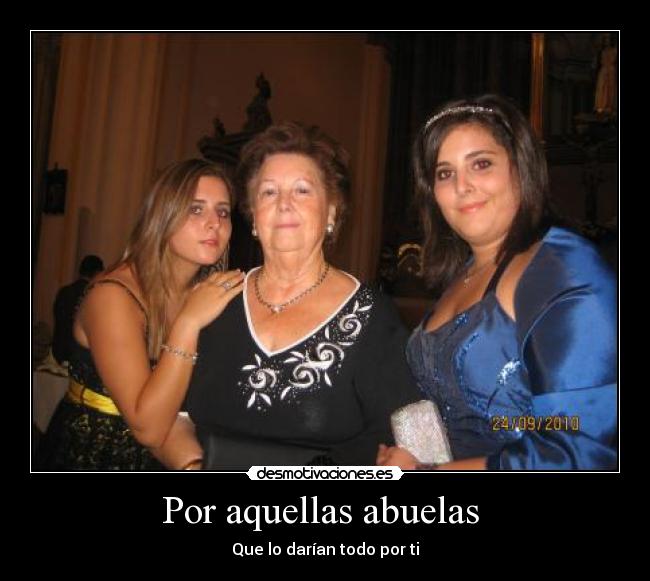 Por aquellas abuelas -