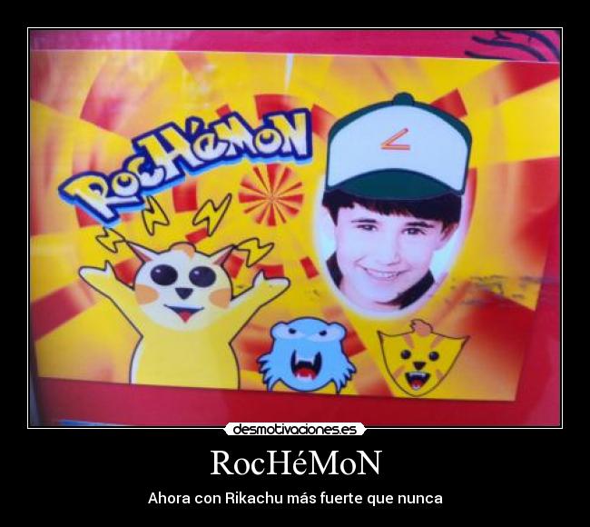 RocHéMoN - 