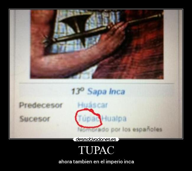 TUPAC - ahora tambien en el imperio inca