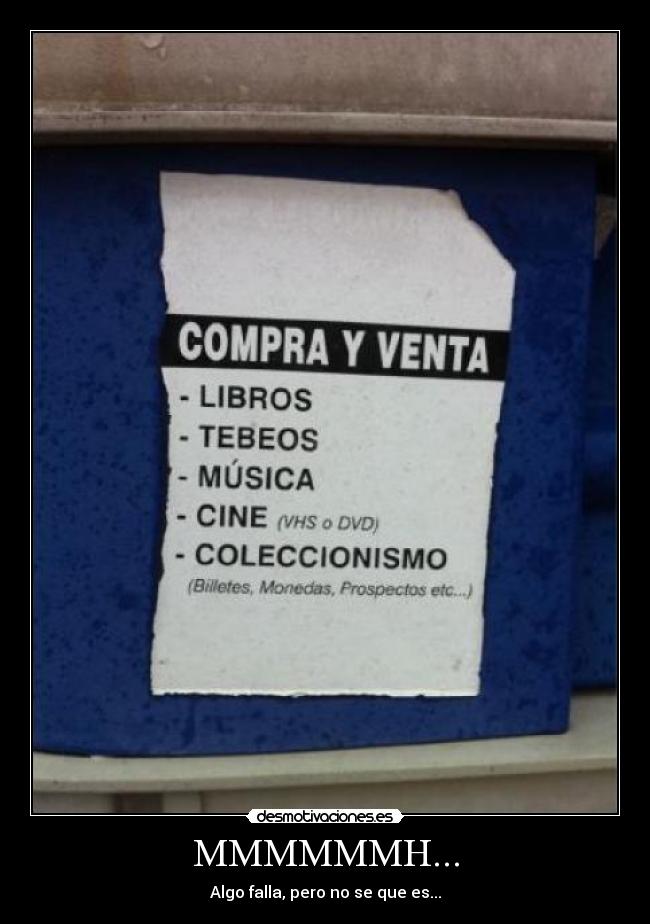 MMMMMMH... - Algo falla, pero no se que es...