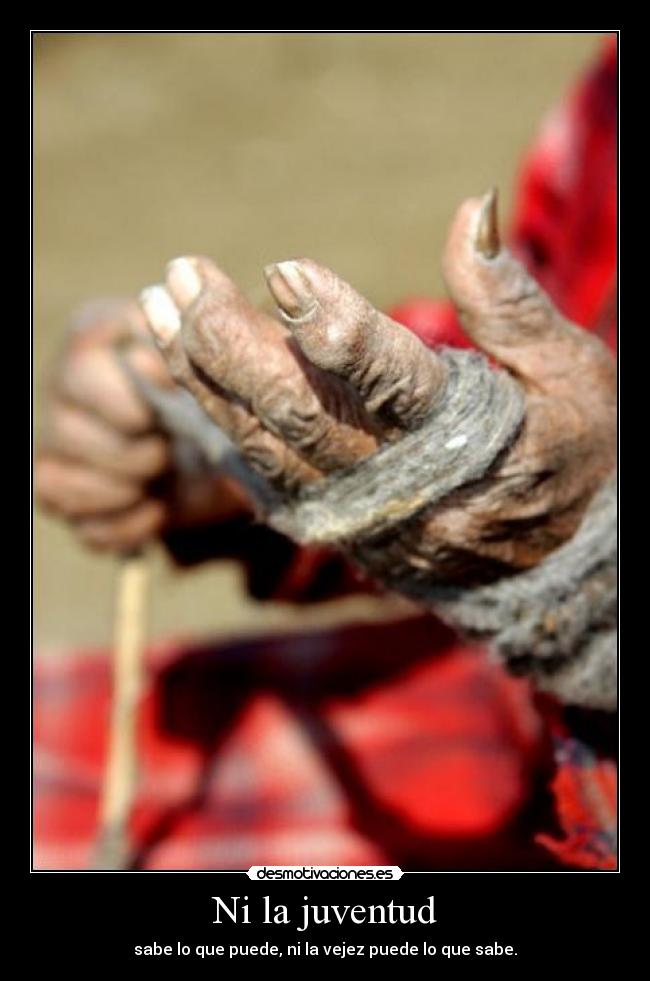 Ni la juventud -