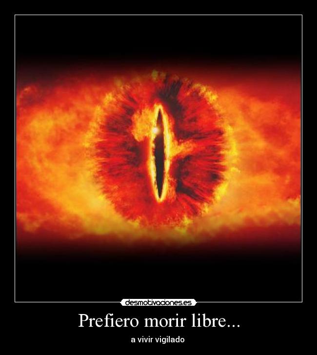 Prefiero morir libre... -