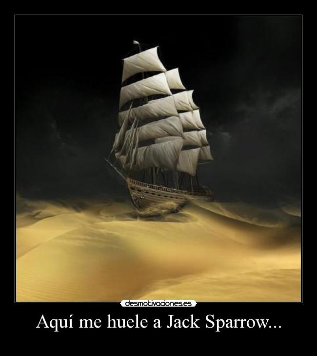 Aquí me huele a Jack Sparrow... - 
