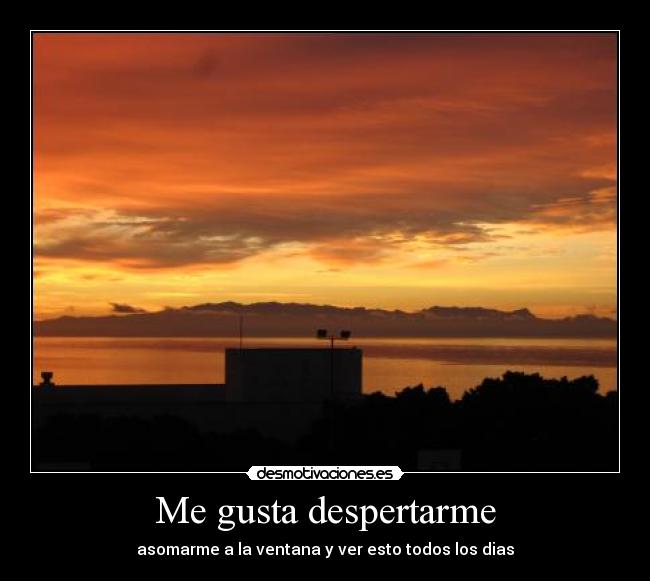 Me gusta despertarme - 
