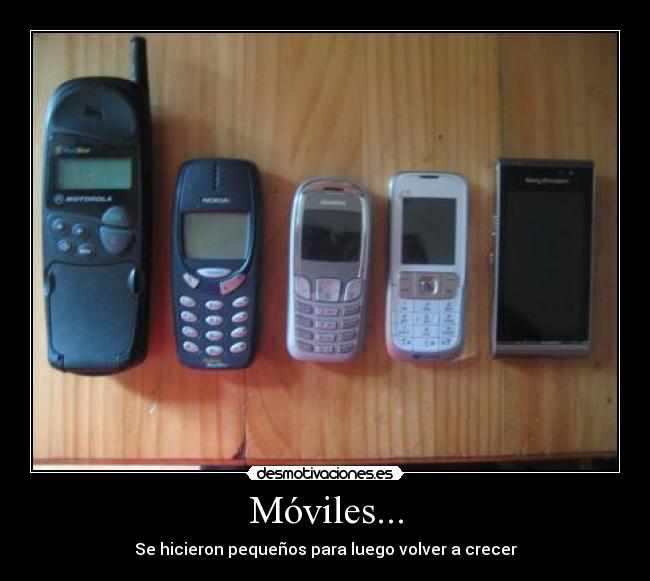 Móviles... - Se hicieron pequeños para luego volver a crecer