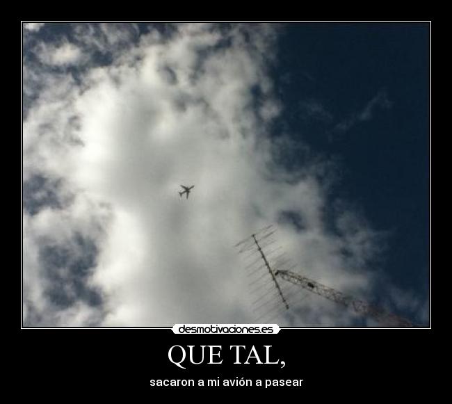 carteles sacaron avion pasear desmotivaciones