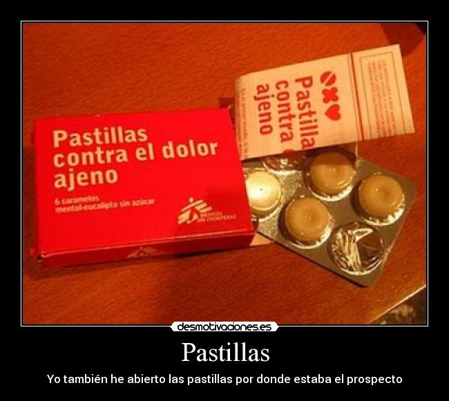 Pastillas - Yo también he abierto las pastillas por donde estaba el prospecto