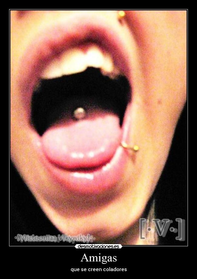 Amigas - que se creen coladores
