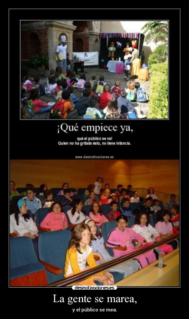 La gente se marea, - 