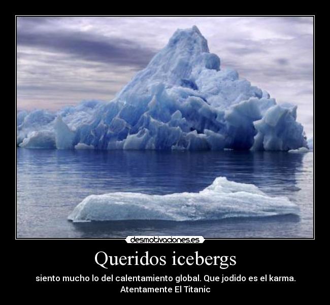Queridos icebergs -