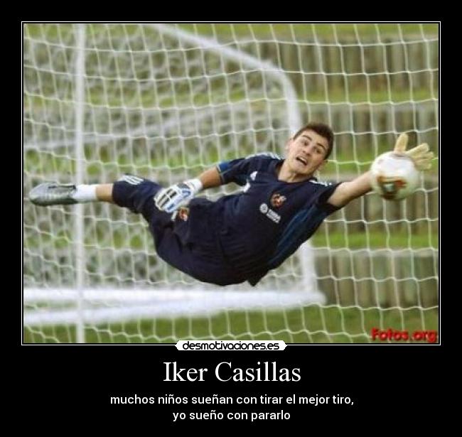 carteles iker casillas desmotivaciones