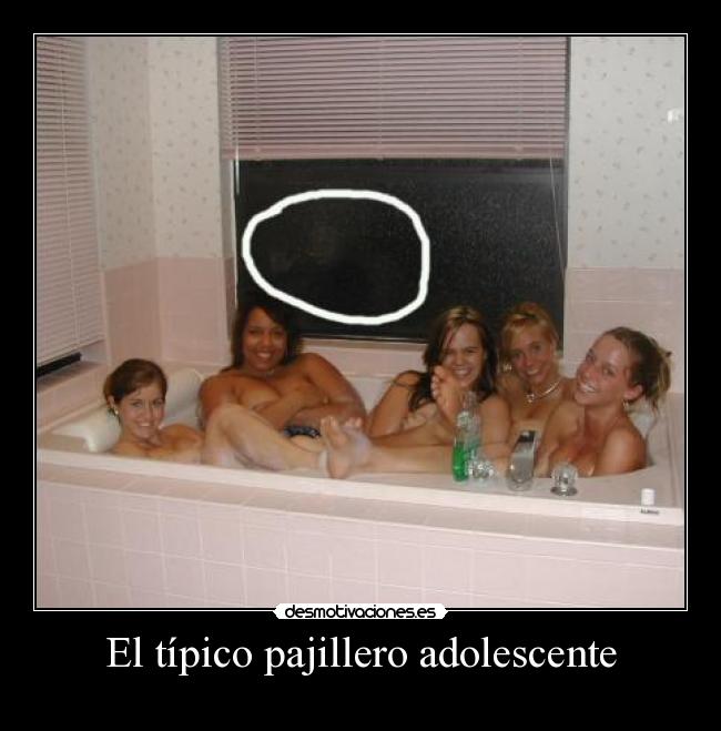 El típico pajillero adolescente -