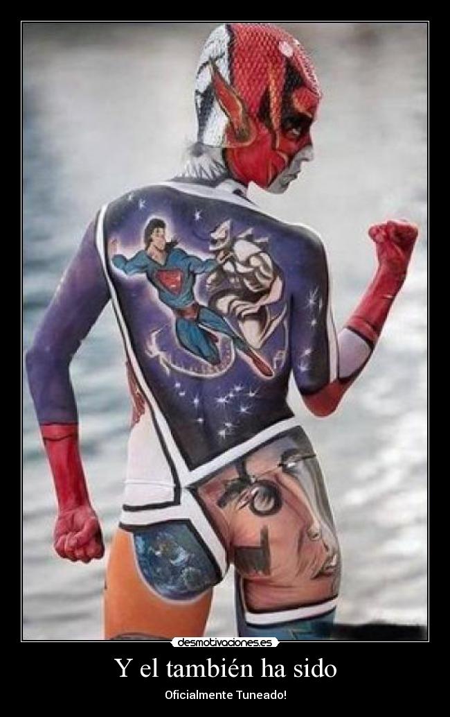 Y el también ha sido - Oficialmente Tuneado!