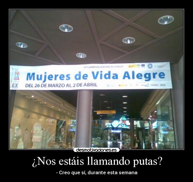 ¿Nos estáis llamando putas? - 