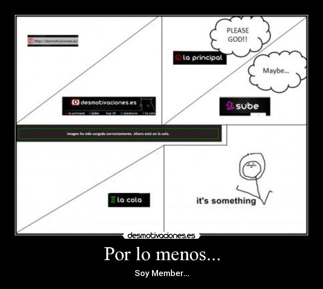 Por lo menos... - Soy Member...