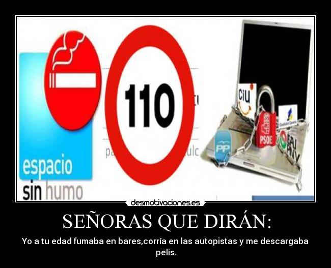 carteles prohibiciones fumar correr descargar ley sinde antitabaco autopista desmotivaciones