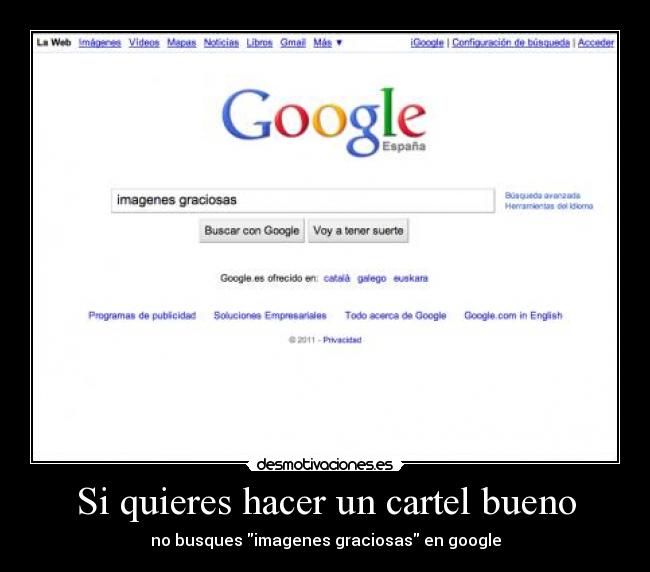 Si quieres hacer un cartel bueno -