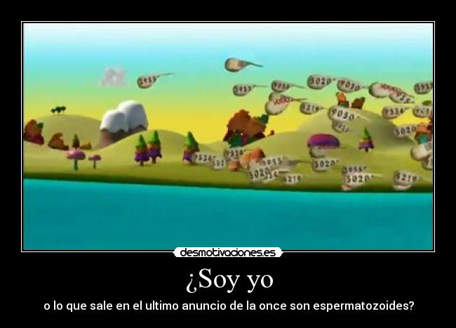 ¿Soy yo -