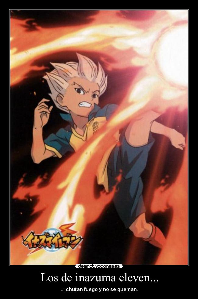 Los de inazuma eleven... - 
