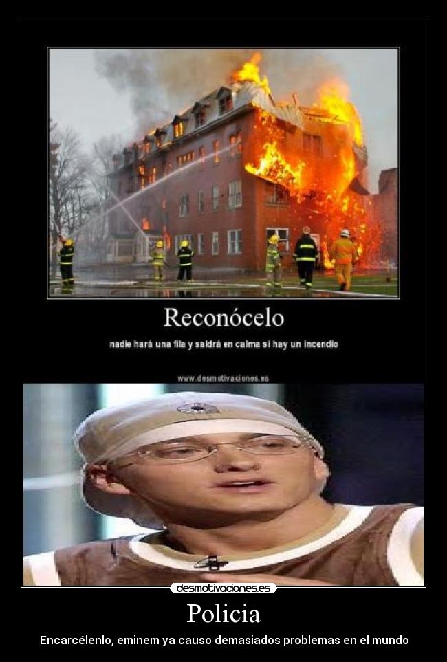 carteles eminem rihanna incendio policia desmotivaciones