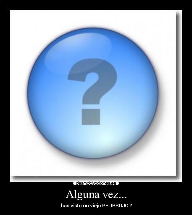 Alguna vez... -