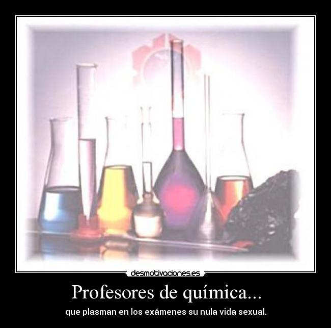 Profesores de química... - 