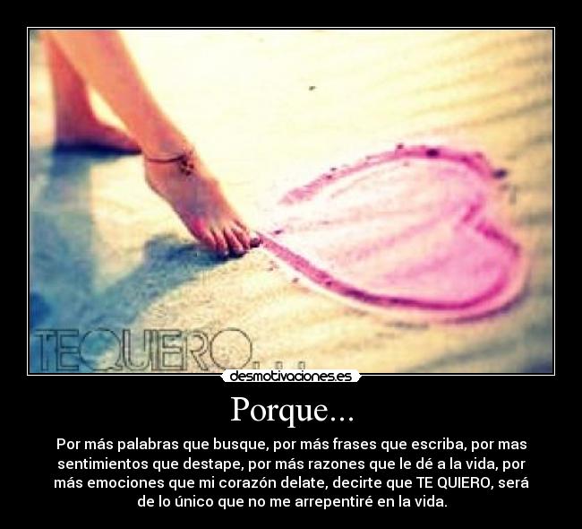 Porque... -