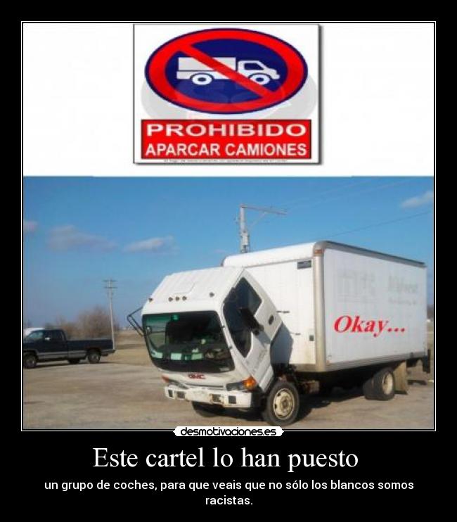 Este cartel lo han puesto  - 