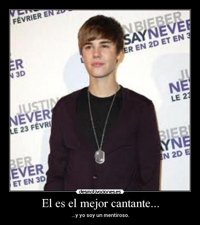 El es el mejor cantante... - 